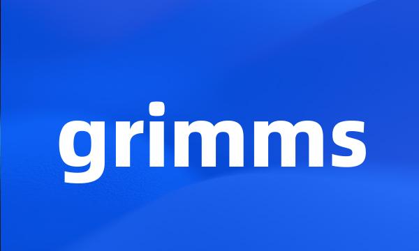 grimms