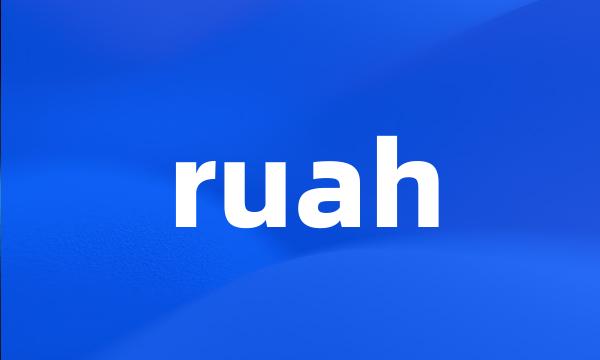 ruah