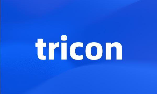 tricon