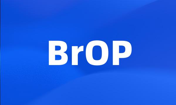 BrOP