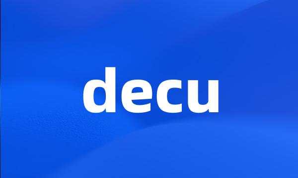 decu