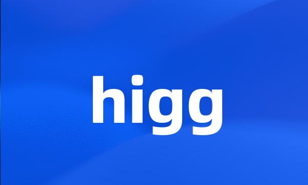 higg