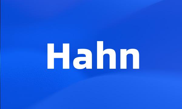 Hahn