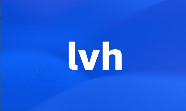 lvh