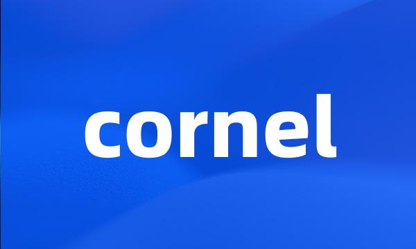 cornel