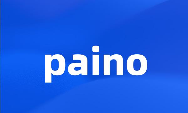 paino