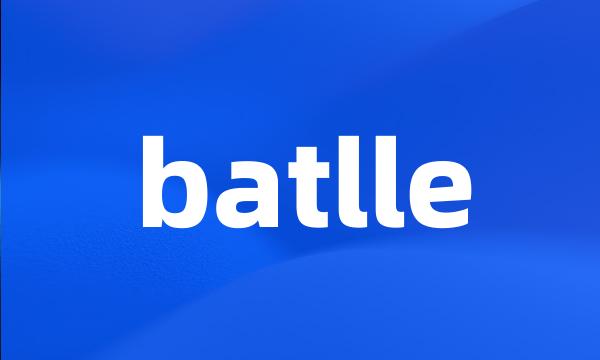 batlle