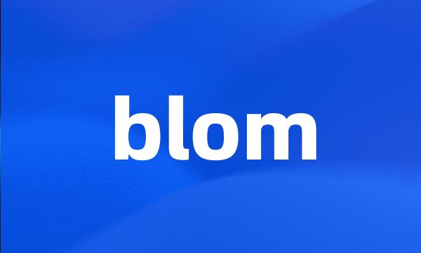 blom