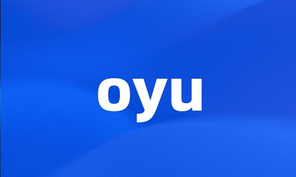 oyu