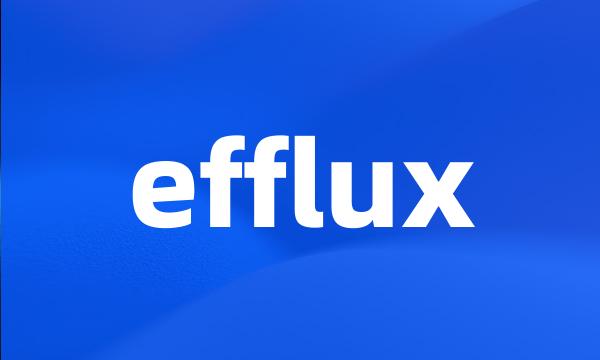 efflux