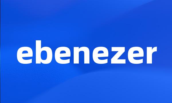 ebenezer