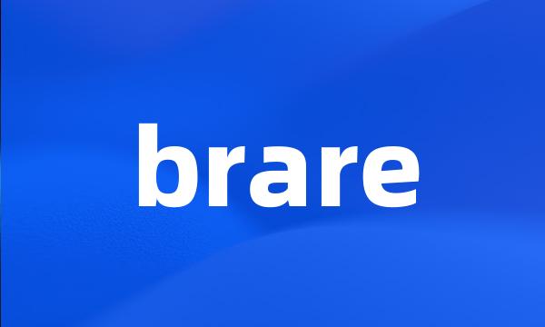 brare