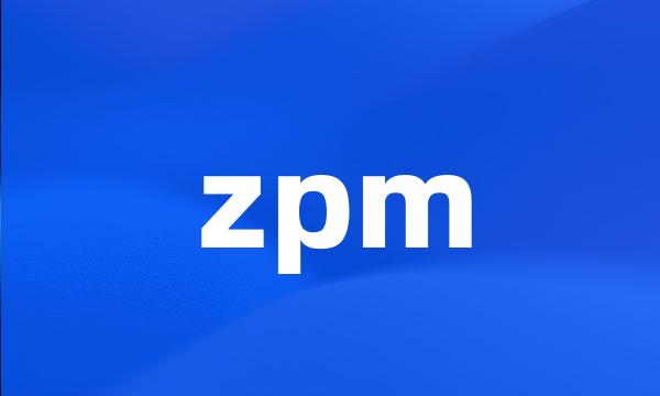 zpm