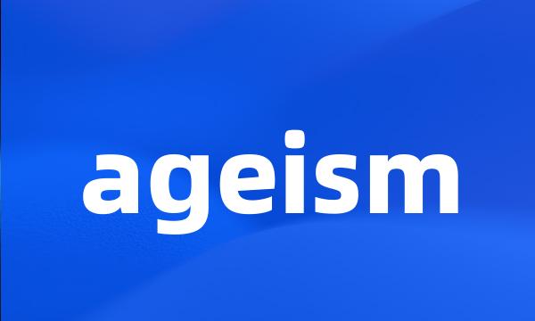 ageism