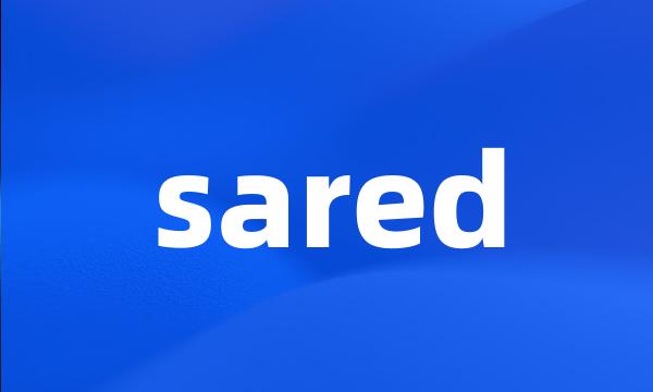 sared