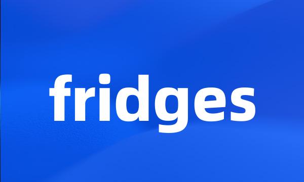 fridges