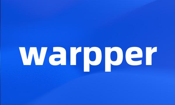 warpper