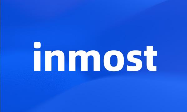 inmost