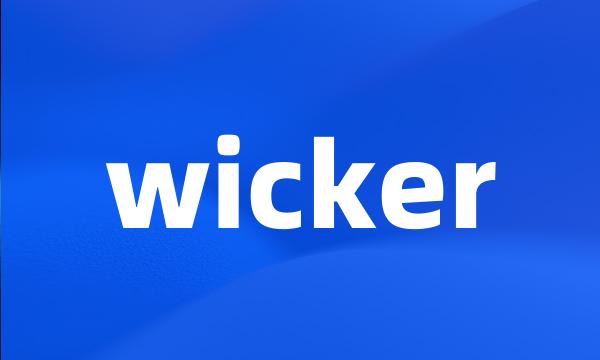 wicker