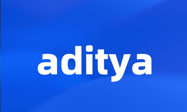 aditya