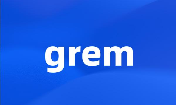 grem