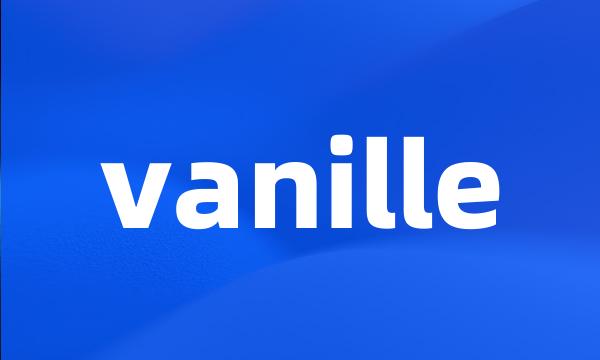 vanille