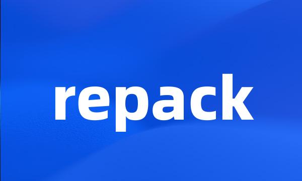 repack