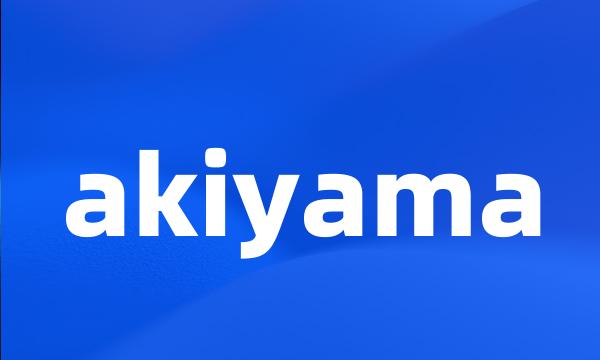 akiyama