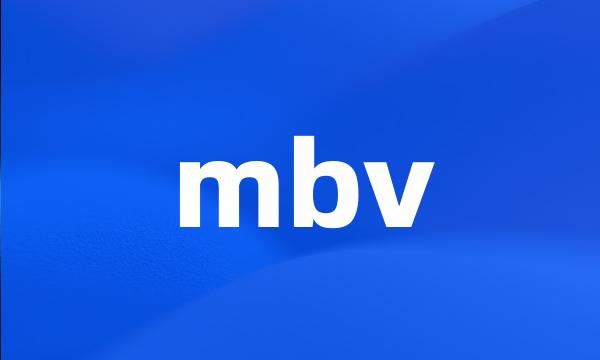 mbv