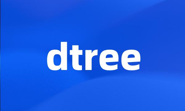 dtree