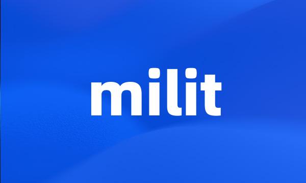 milit