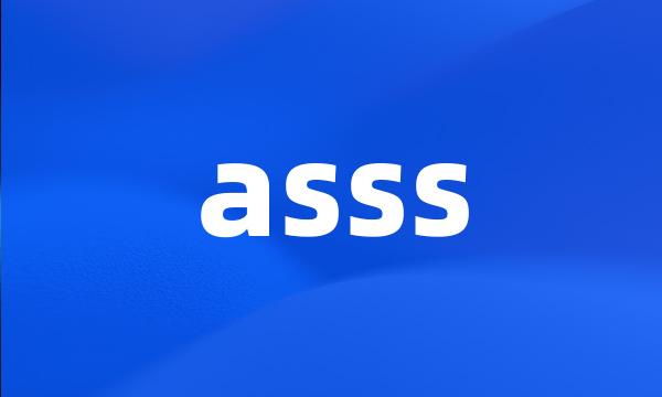 asss