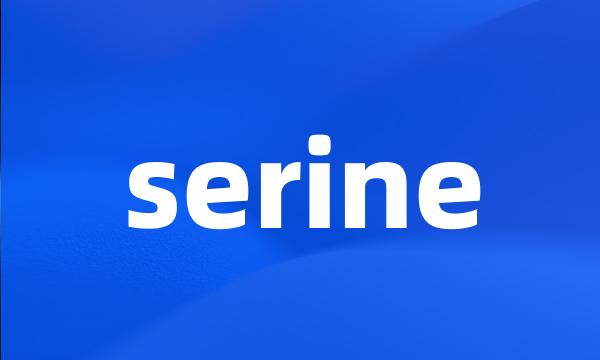 serine