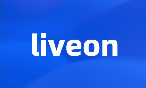 liveon