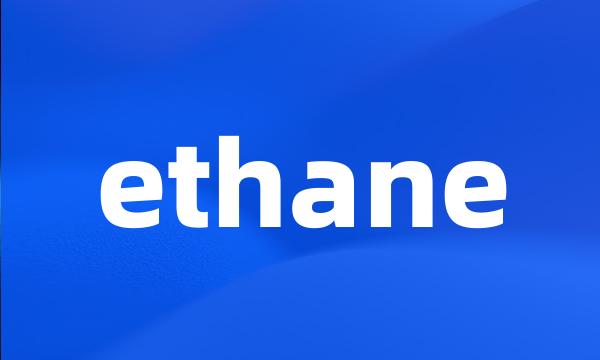 ethane