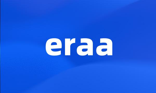 eraa