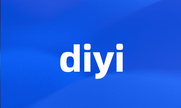 diyi