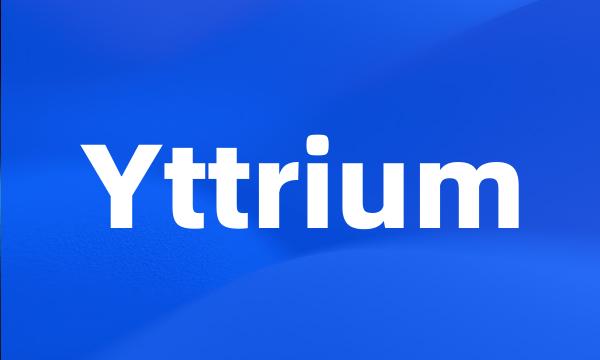 Yttrium