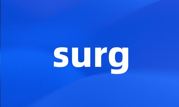 surg