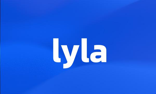 lyla