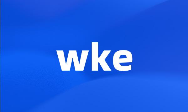 wke