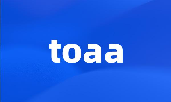 toaa