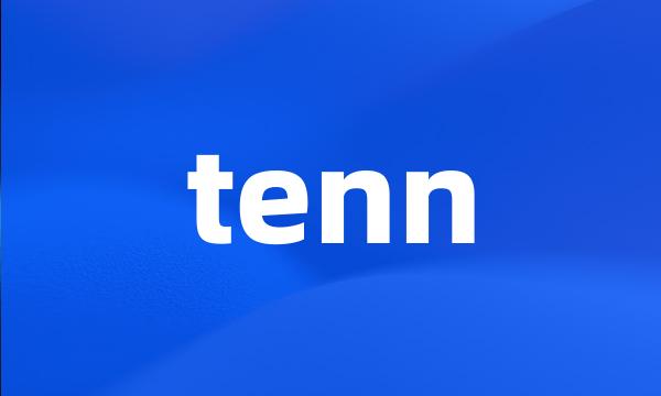 tenn