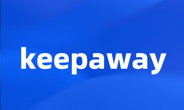 keepaway