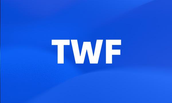 TWF