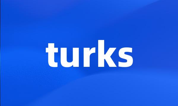 turks