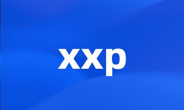 xxp