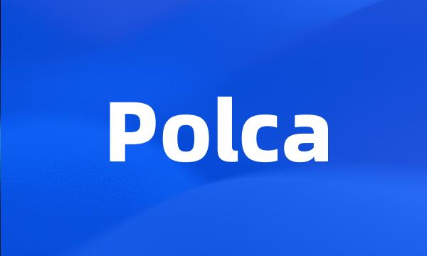 Polca