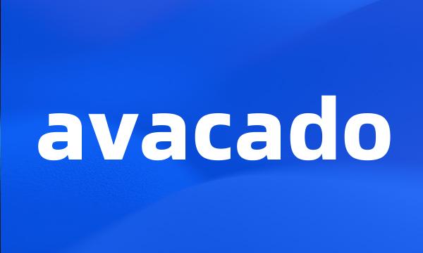 avacado