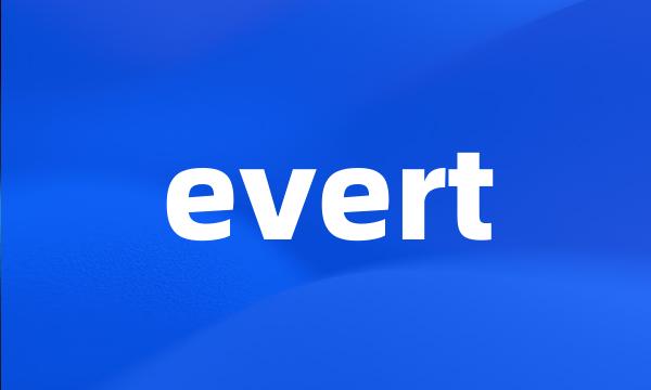 evert